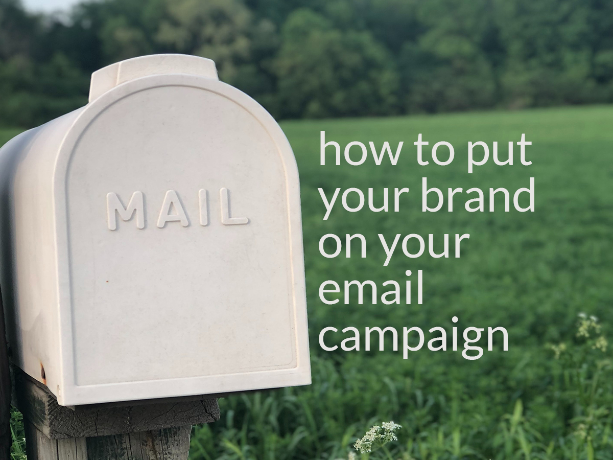 Picture of a mailbox saying Branding your email campaign