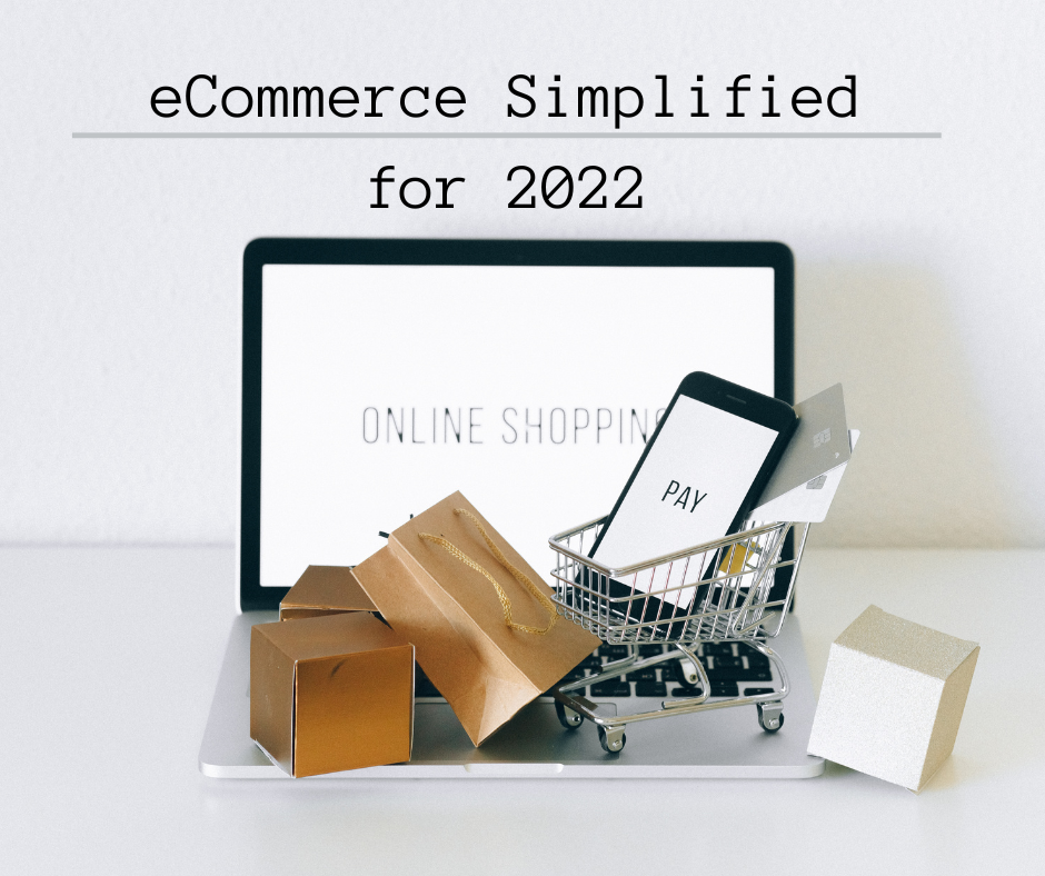Ecommerce Simplified